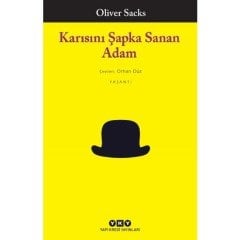 Karısını Şapka Sanan Adam - Oliver Sacks