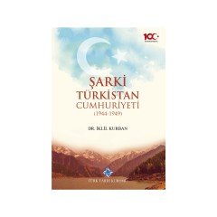 Şarki Türkistan Cumhuriyeti (1944-1949) - İklil Kurban
