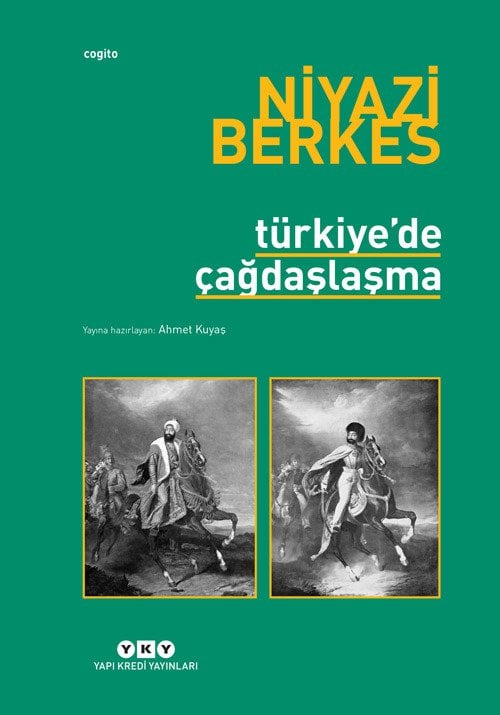 Türkiye'de Çağdaşlaşma - Niyazi Berkes