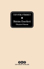 Bütün Eserleri Eleştirel Basım - Tevfik Fikret (Delta) - Tevfik Fikret