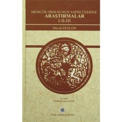 Memluk Ordusunun Yapısı Üzerine Araştırmalar 1-2-3