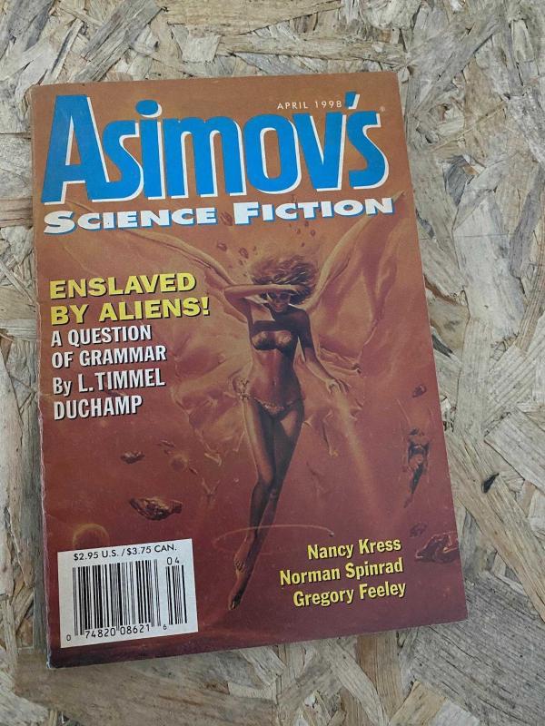 Asimov's Science Fiction April 1998 | Enslaved by Aliens - A Question of Grammar by L. Timmel Duchamp