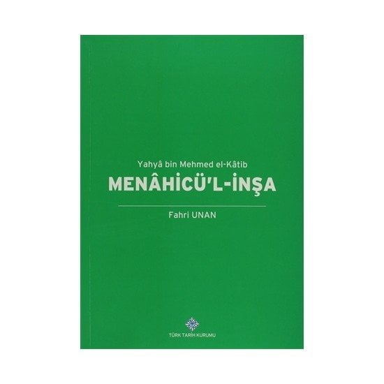 Menahicü'l-İnşa - Yahya Bin Mehmed El-Katib