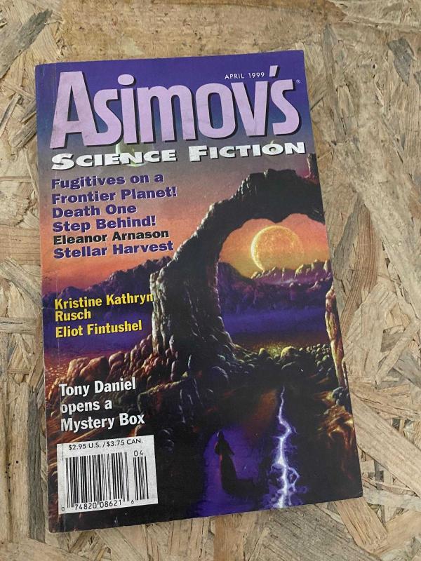 Asimov's Science Fiction April 1999 | Fugitives on a Frontier Planet - Death One Step Behinf - Elanor Arnason, Stellar Harvest