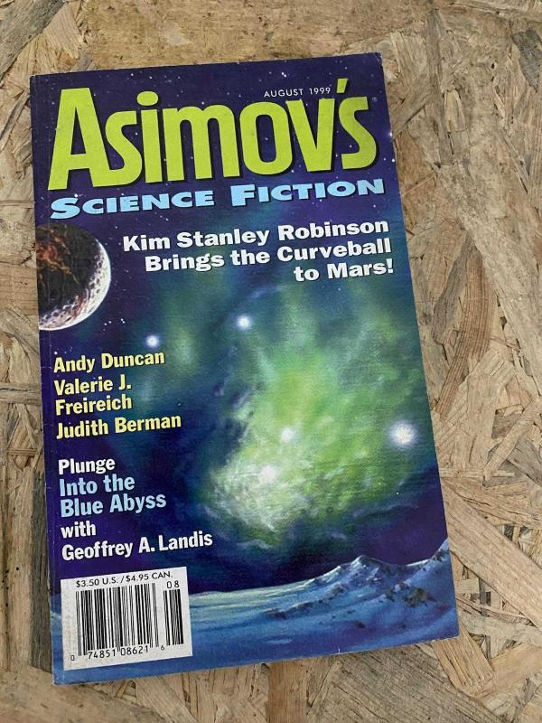 Asimov's Science Fiction August 1999 | Kim Stanley Robinson Brings the Curveball to Mars