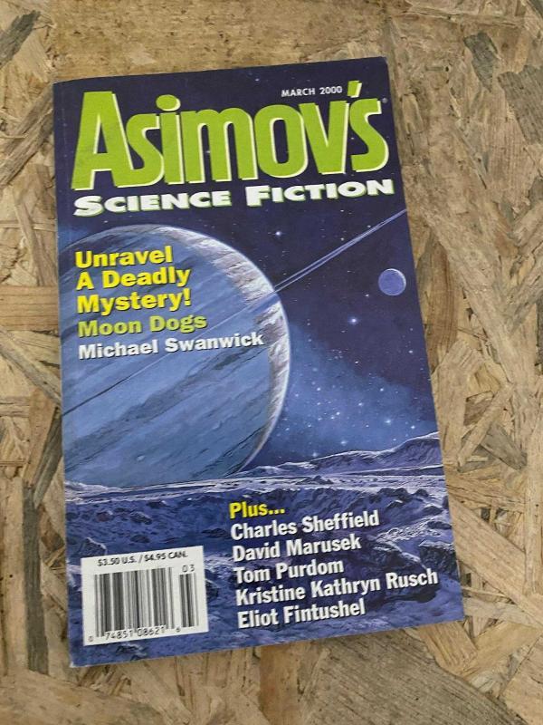 Asimov's Science Fiction March 2000 | Unravel a Deadly Mystery - Moon Dogs