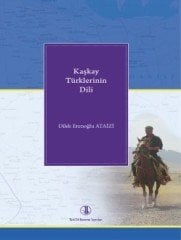 Kaşkay Türklerinin Dili -  Dilek Erenoğlu ATAİZİ