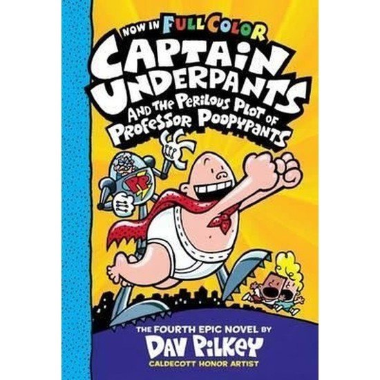 Cu& The Perilous Plot Of Professor Poopypants: Color Edition (Captain Underpants #4) - Dav Pilkey