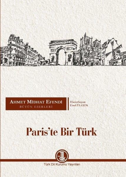 Paris'te Bir Türk- Ahmet Midhat Efendi