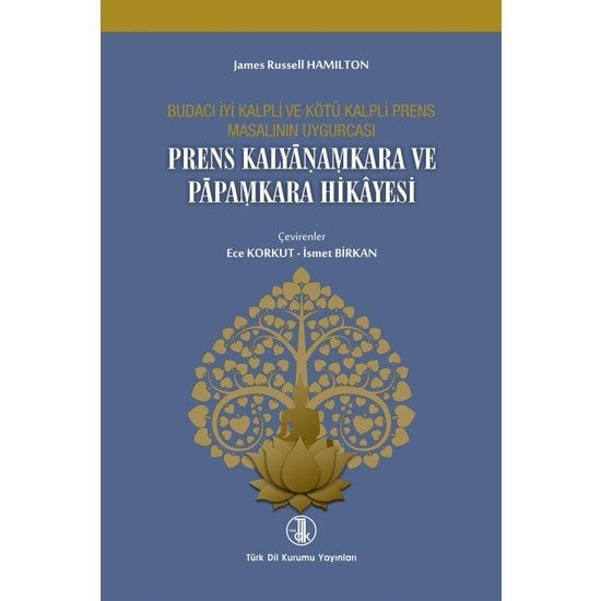 Prens Kalyanamkara ve Papamkara Hikayesi - James Russell Hamilton