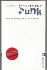 Investment Punk: Warum ihr schuftet und wir reich werden