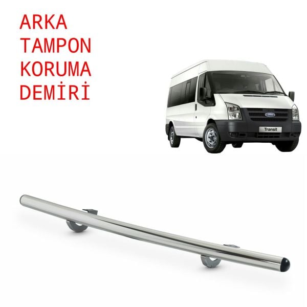 TRANSİT ARKA TAMPON KORUMA DEMİRİ 2003 2004 2005 2006 2007 2008 2009 2010 2011 2012 2013 2014