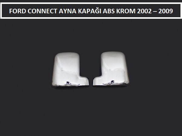 FORD CONNECT AYNA KAPAĞI ABS KROM 2003 2004 2005 2006 2007 2008 2009
