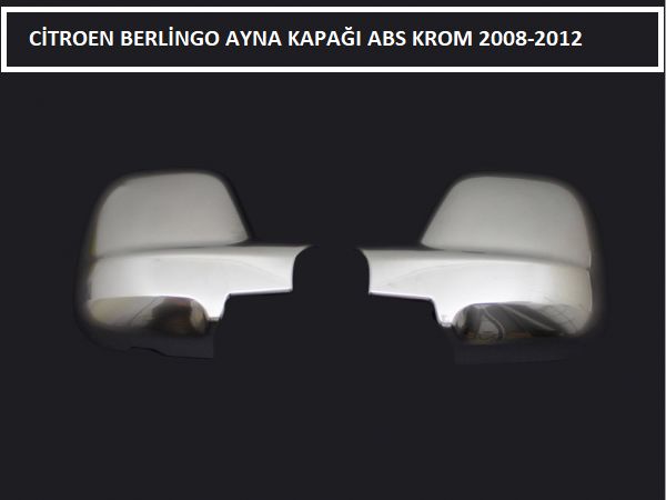 CİTROEN BERLİNGO AYNA KAPAĞI ABS KROM 2008-2012 AKTİF