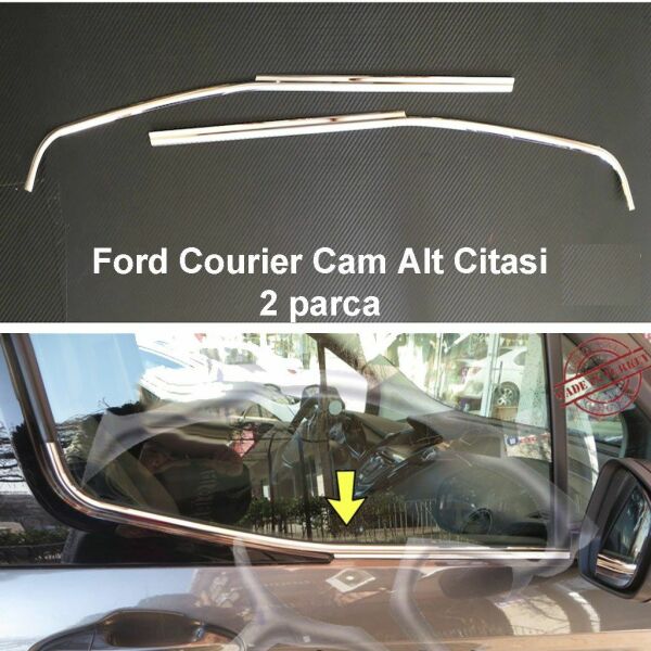 FORD COURİER 2 PARÇA CAM CİTASI P.ÇELİK 2014 2015 2016 2017 2018 2019 2020 2021 2022 2023 2024