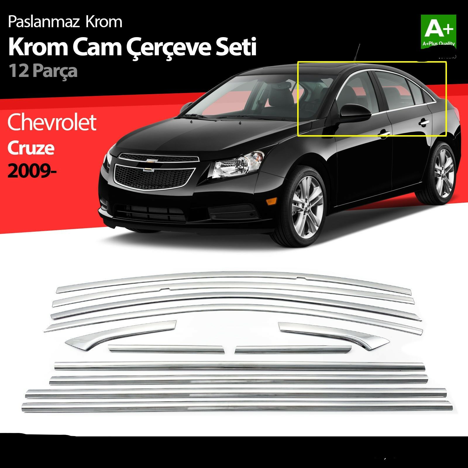 && S DİZAYN && CRUZE CAM ÇERCEVESİ 12 PARÇA 1. KALİTE 2009 ÜSTÜCRUZE CAM ÇERÇEVSİ TAM TUR 12 PARÇA 2009 2010 2011 2012 2013 2014 2015 2016 2017 2018 2019 2020 2021