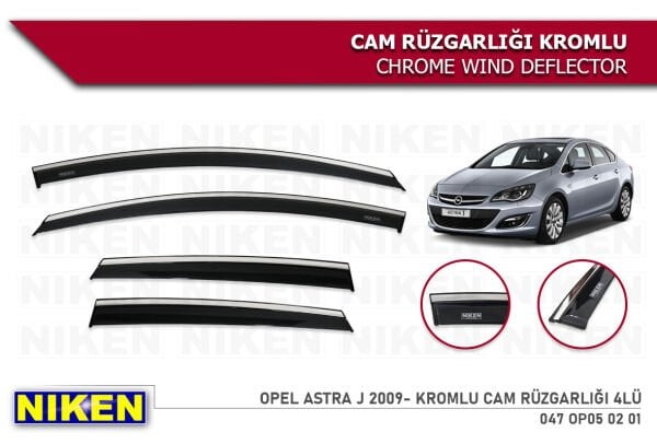 OPEL ASTRA J 2009 2010 2011 2012 2013 2014 2015 2016 2017 2018 2019 2020 2021 2022 2023  MODEL NİKEN KROMLU CAM RÜZGARLIĞI