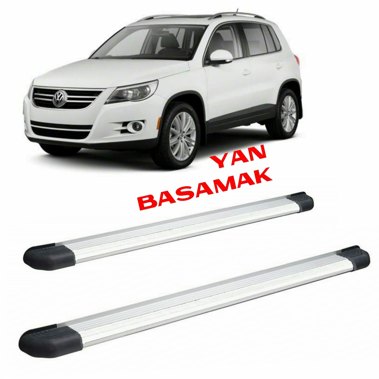 TİGUAN YAN BASAMAK 2007 2008 2009 2010 2011 2012 2013 2014 2015