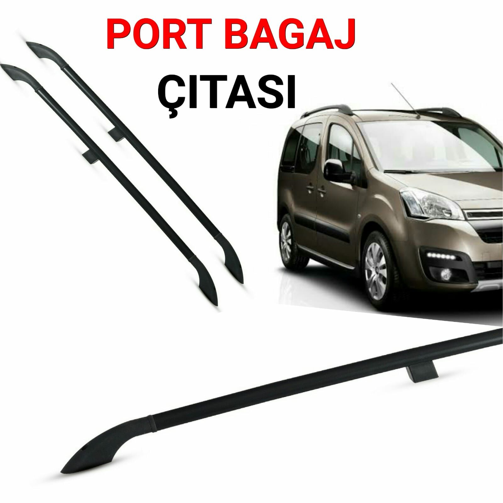 PEUGEOT PARTNER SİYAH TAVAN ÇİTASI 2008 2009 2010 2011 2012 2013 2014 2015 2016 2017 2018 2019  PORTBAGAJ