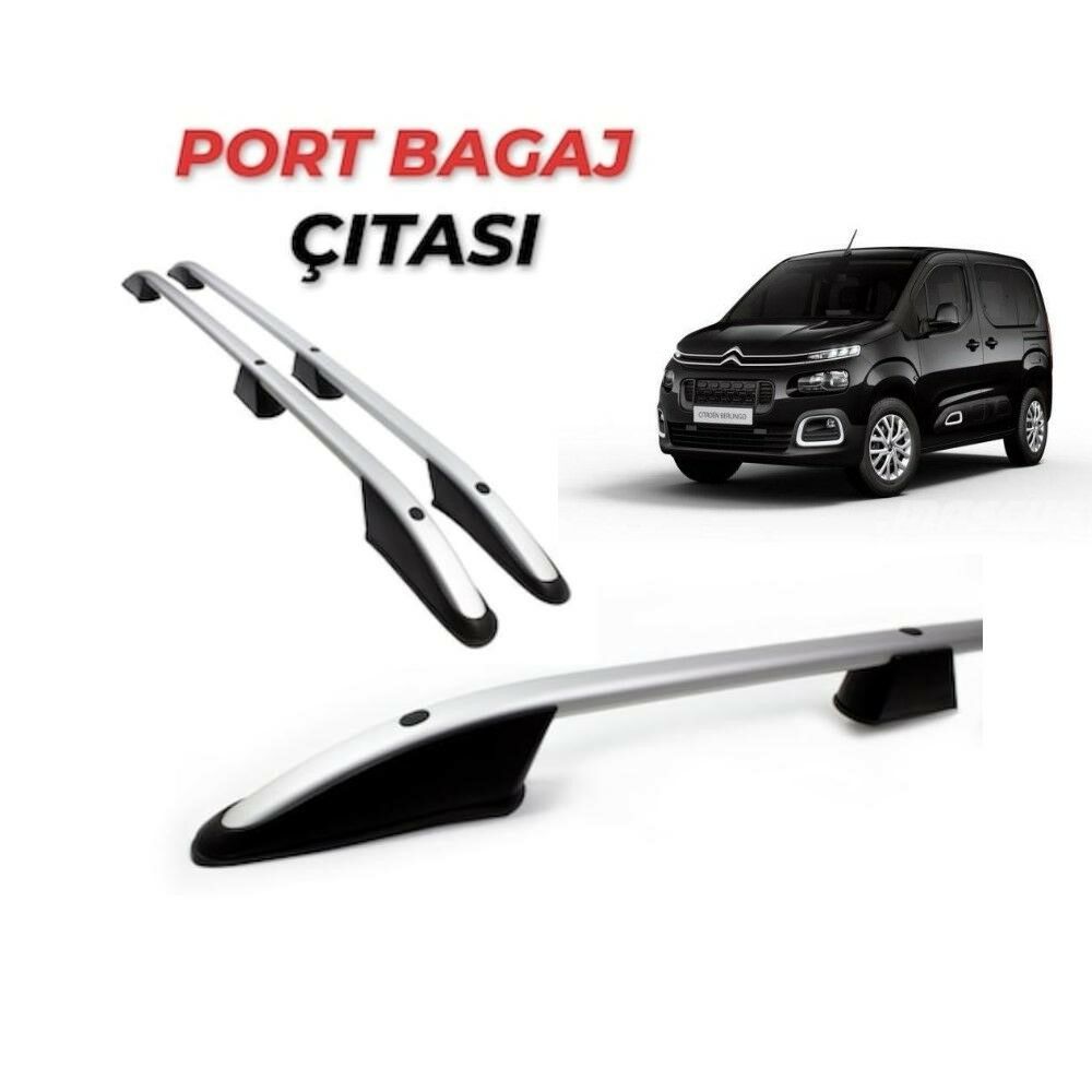 CİTROEN BERLİNGO 2019 2020 2021 2022 MODEL TAVAN ÇITASI PORT BAGAJ