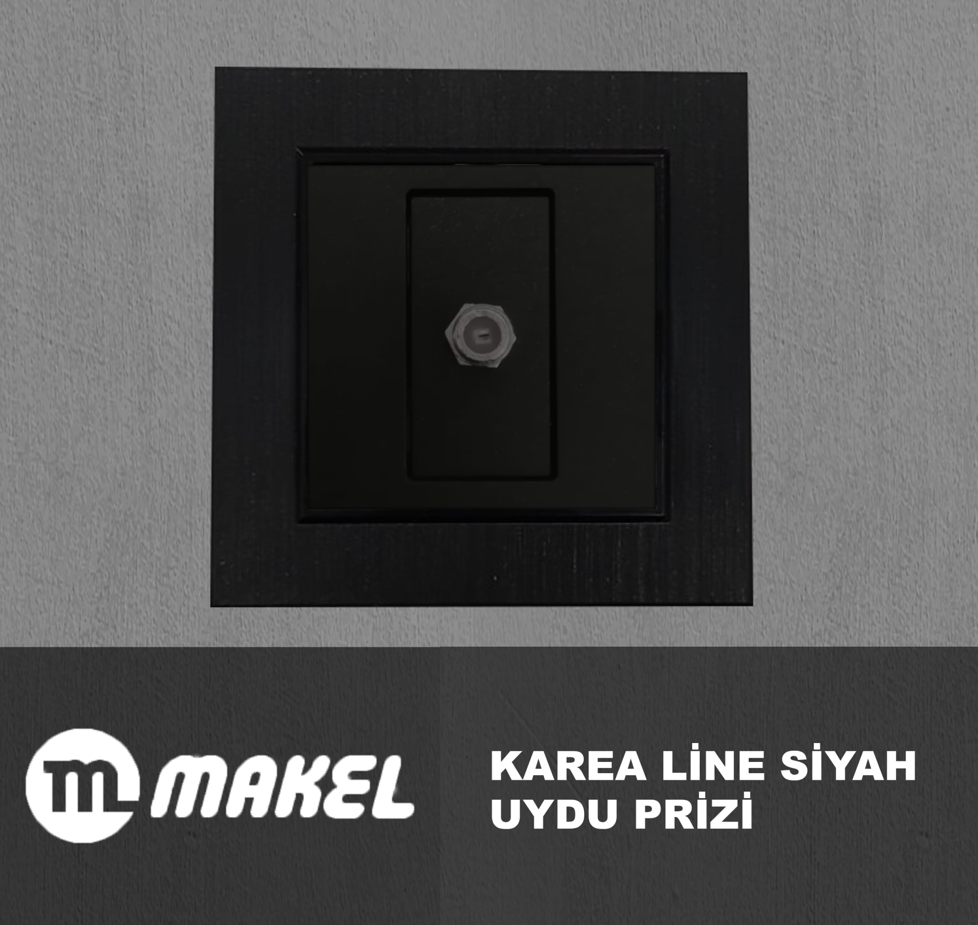 MAKEL Karea Line Tekli Uydu Prizi Siyah Çerçeve Dahil