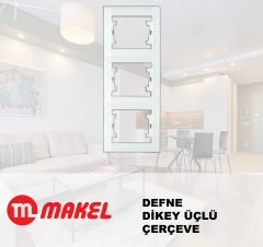 MAKEL Defne Dikey Üçlü Çerçeve Beyaz