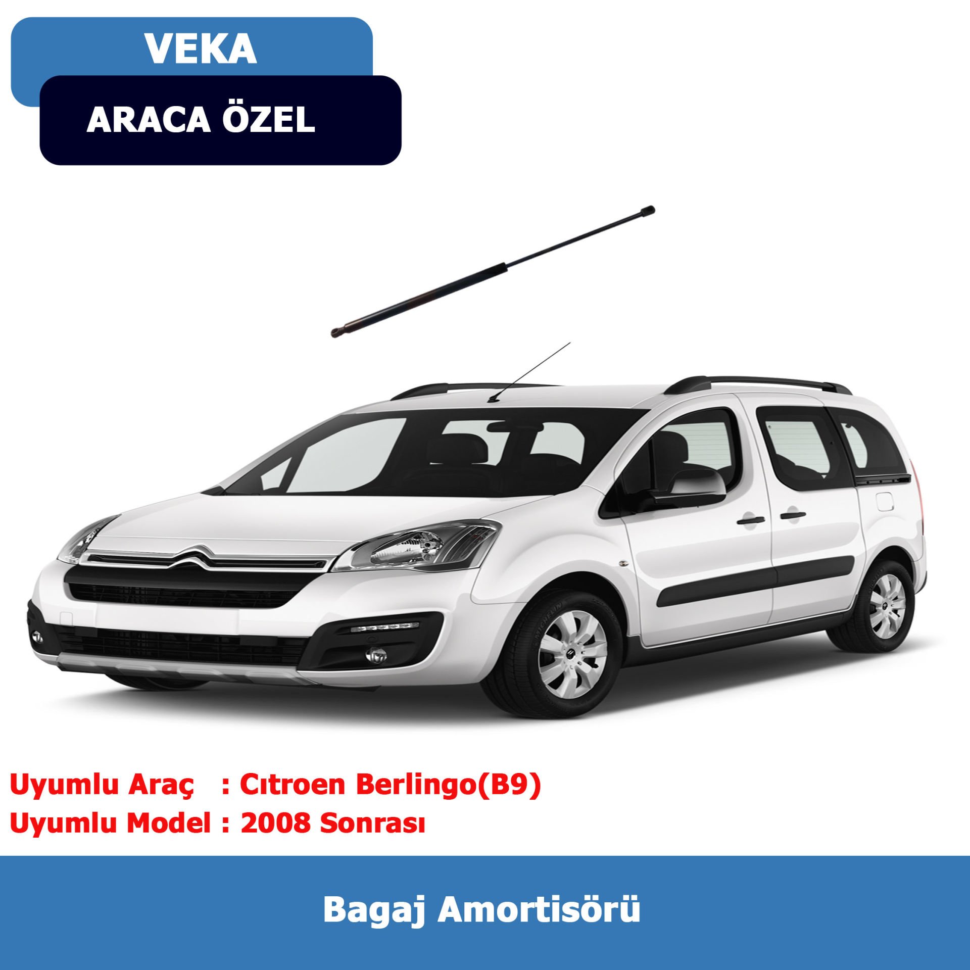 Cıtroen Berlingo Bagaj Amortisörü (2008→)Veka