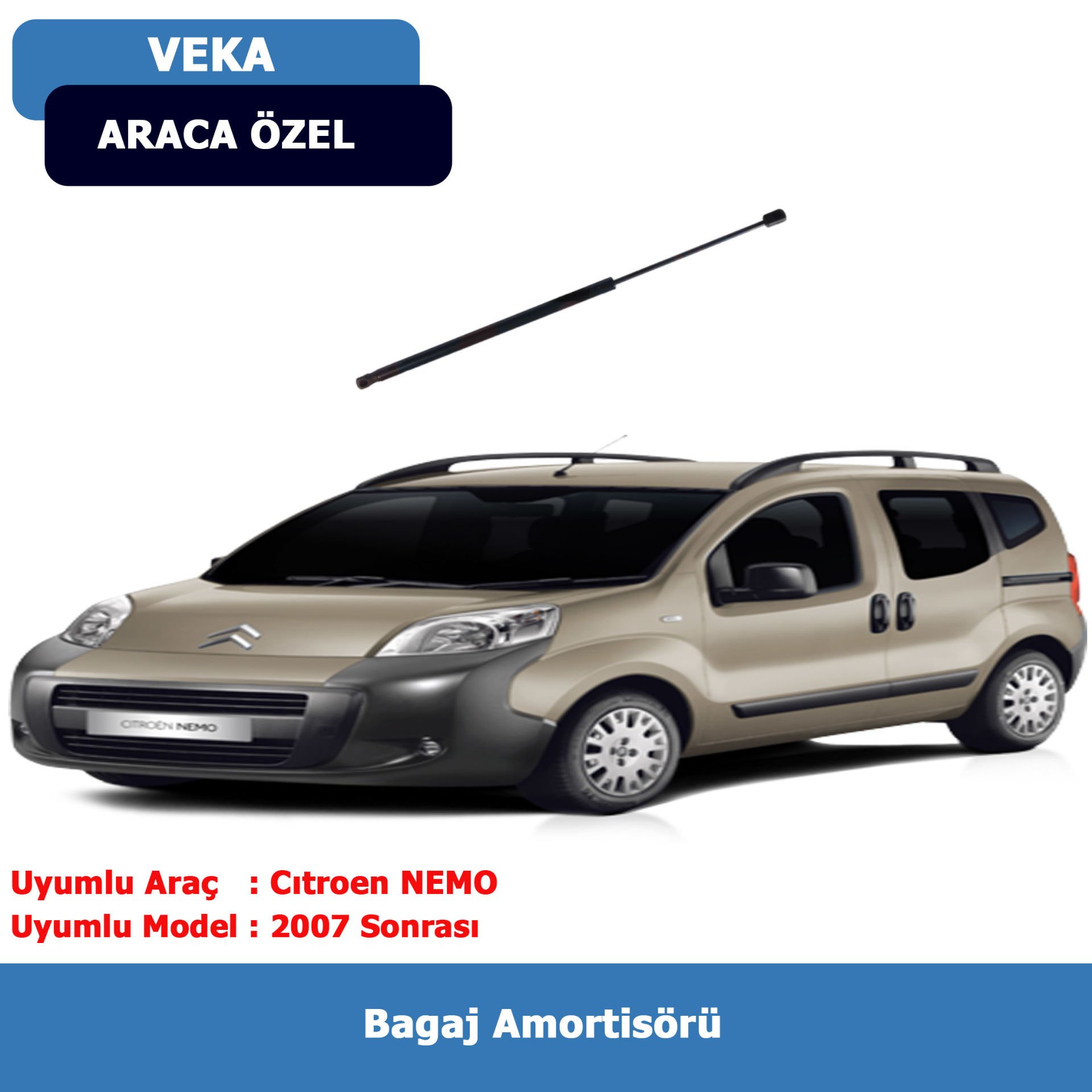 Cıtroen Nemo Bagaj Amortisörü (2007→)Veka