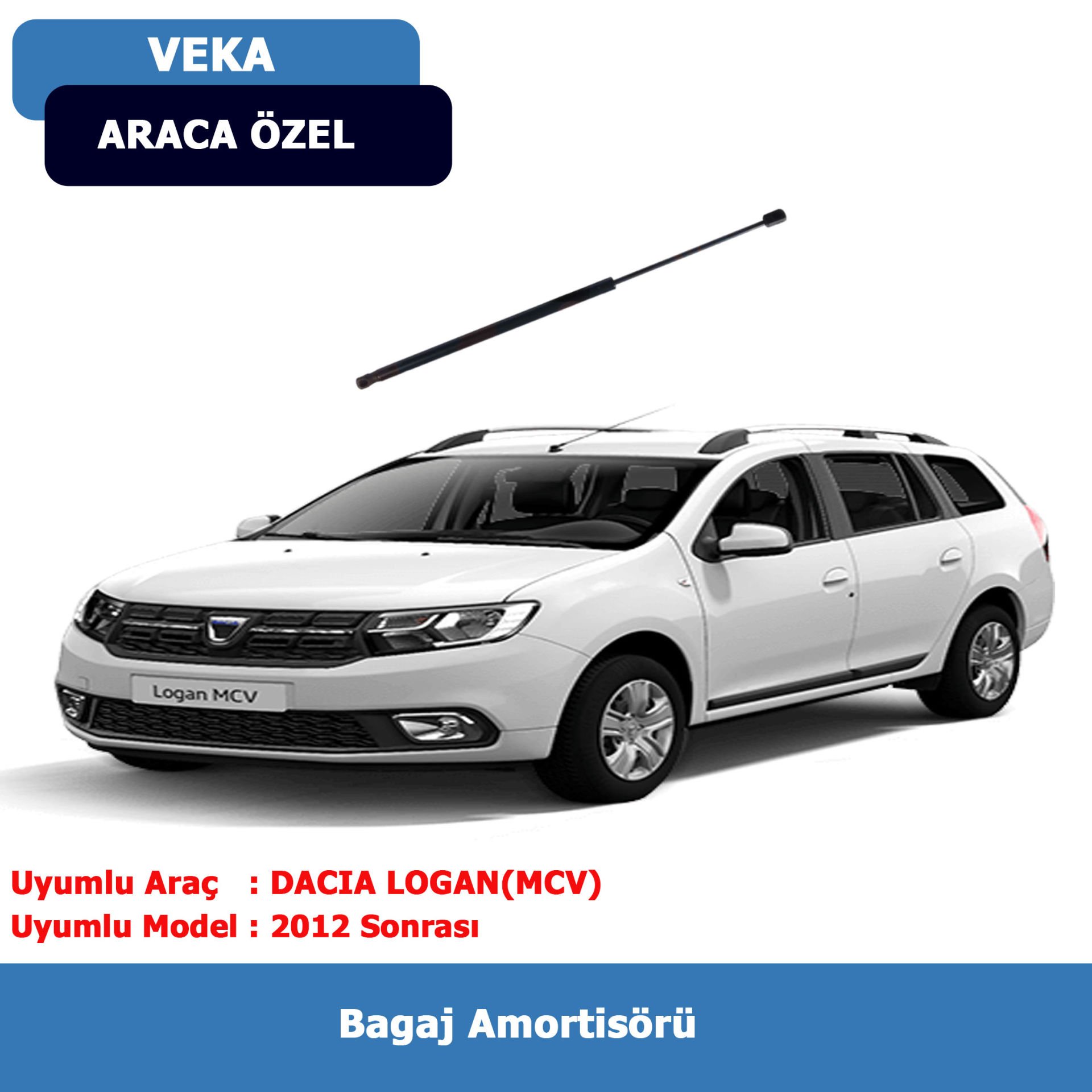 Dacia Logan(MCV) Bagaj Amortisörü (2012→) Veka