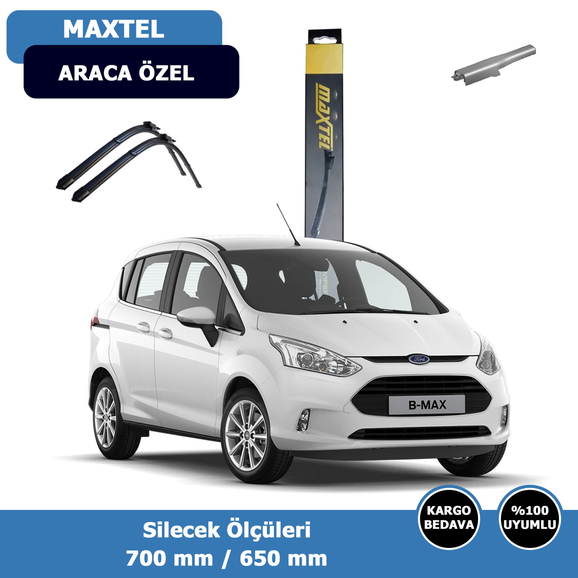 Ford B-Max Ön Silecek Süpürgesi (2012-2017)Maxtel
