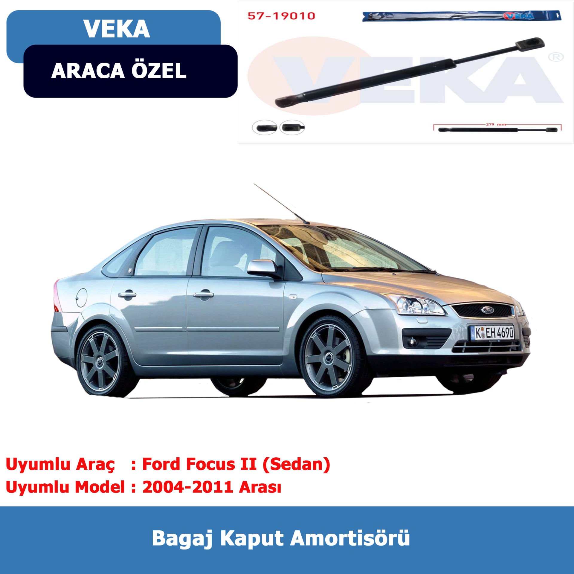 Ford Focus II Sedan Bagaj Amortisörü (2004-2011) Veka