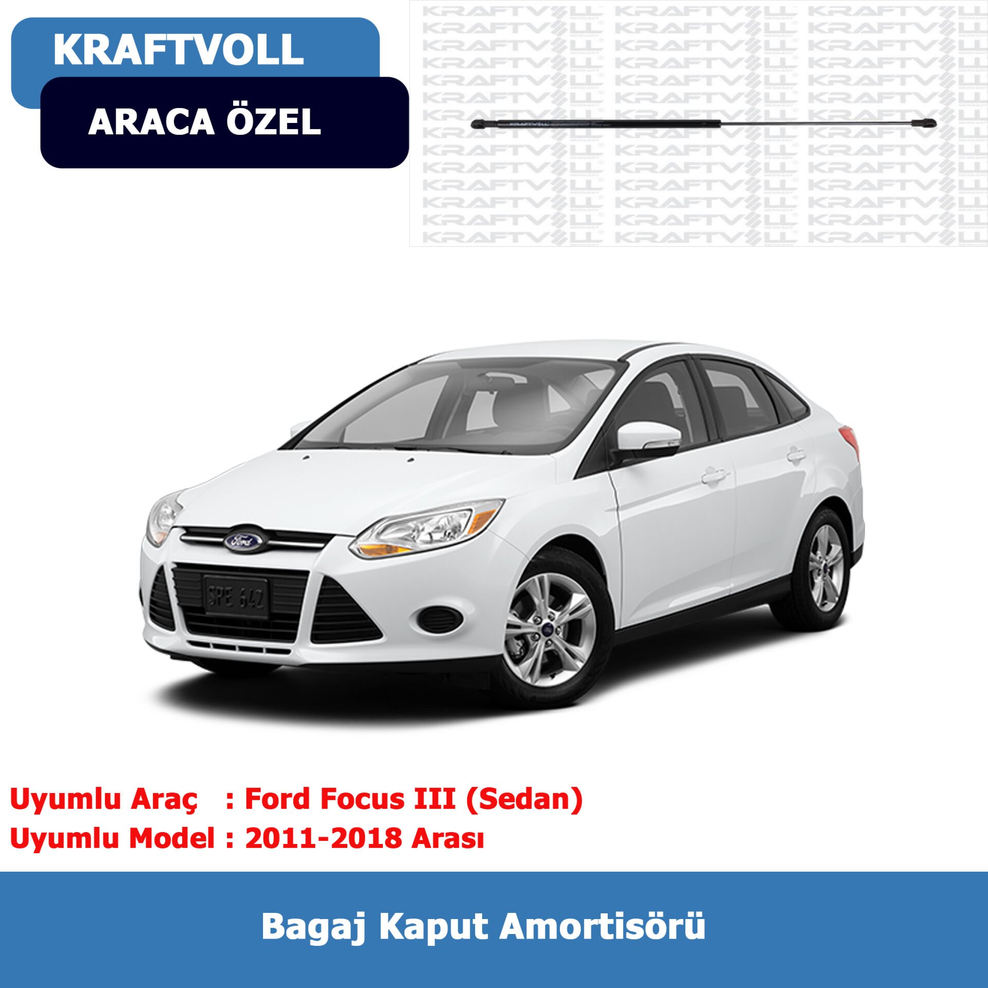 Ford Focus III Sedan Bagaj Amortisörü (2011-2020) Kraftvoll