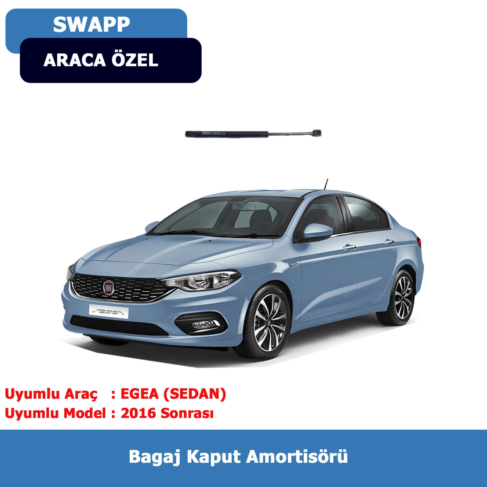 Fiat Egea(Sedan) Bagaj Amortisörü (2016→) Swapp