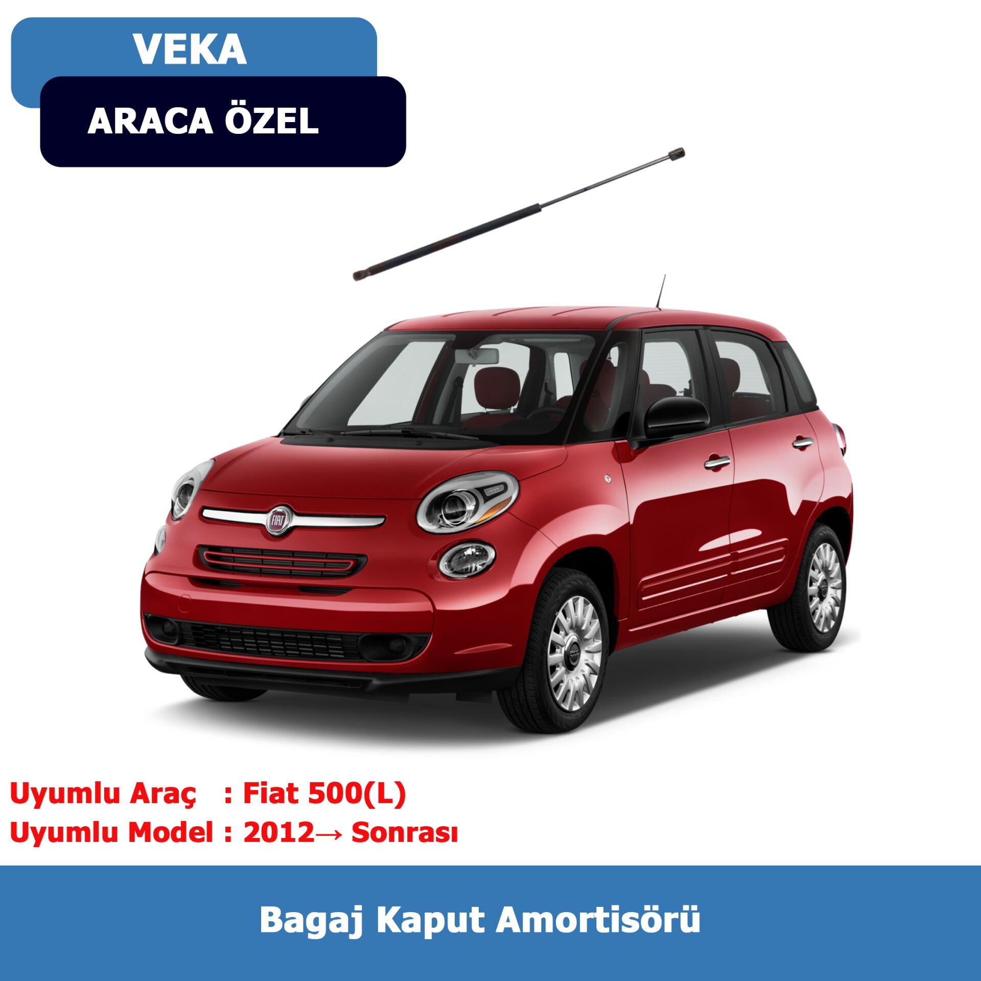 Fiat 500(L) Bagaj Amortisörü (2012→) Veka