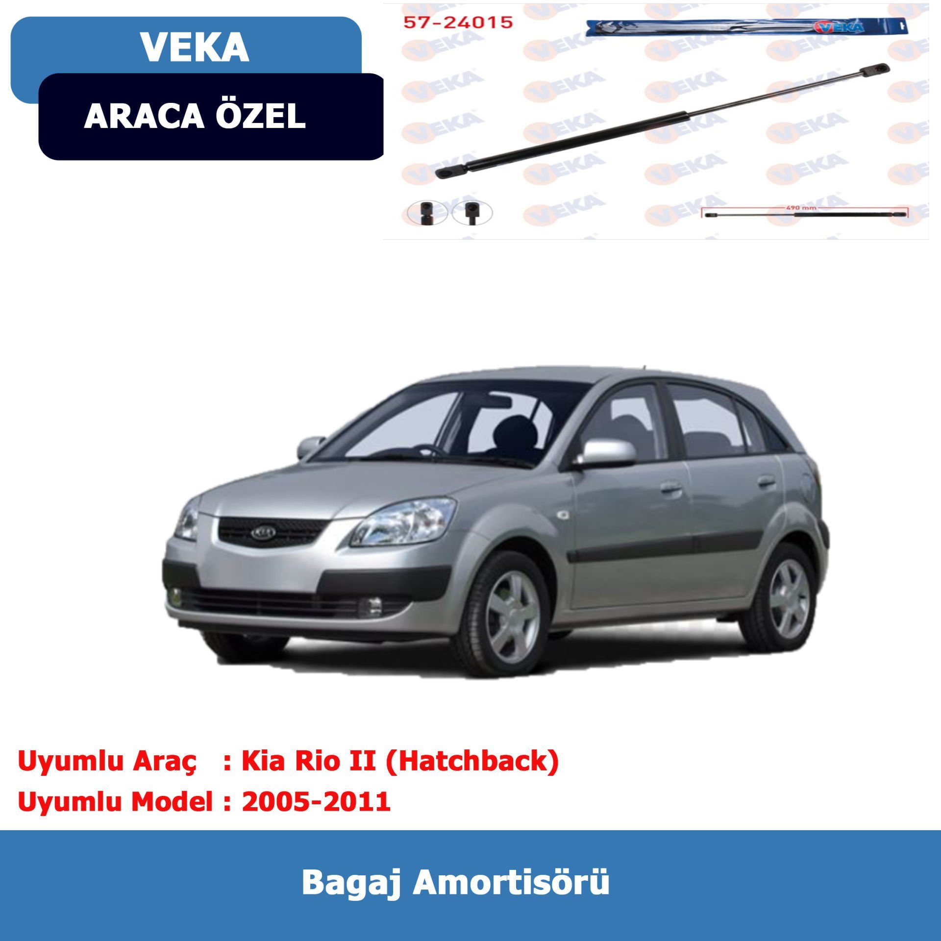 Kia Rio II Hatchback Bagaj Amortisörü 2005-2011 Veka