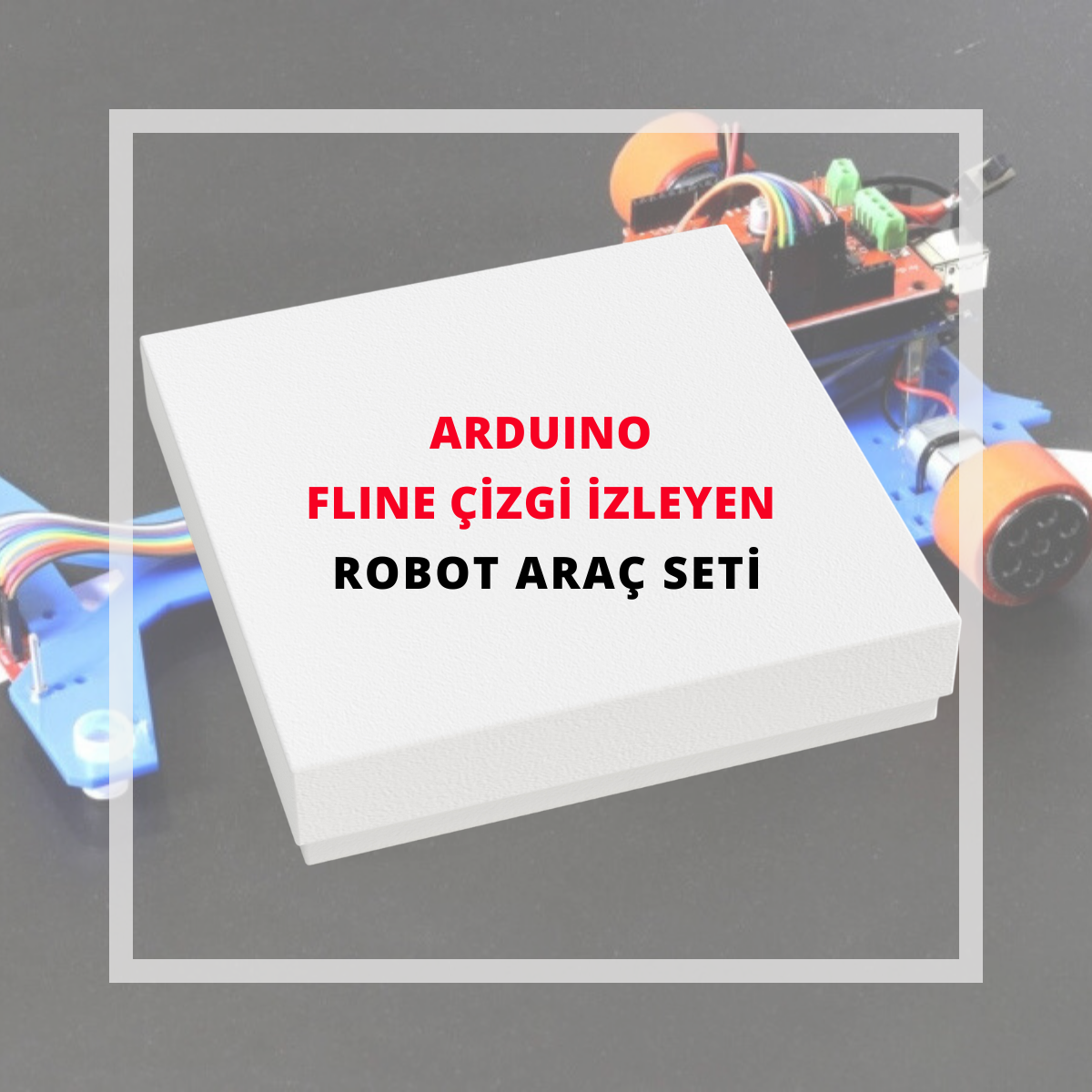 ﻿Arduino Fline Çizgi İzleyen Robot Seti