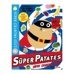 Süper Patates Süper Çıkartma Gücü