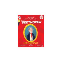 Doğan Çocuk  Beethoven Duygu Makinesi - Bay Majörle Klasik Müzik Masalları
