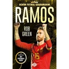 RAMOS – BENİM FUTBOL KAHRAMANIM