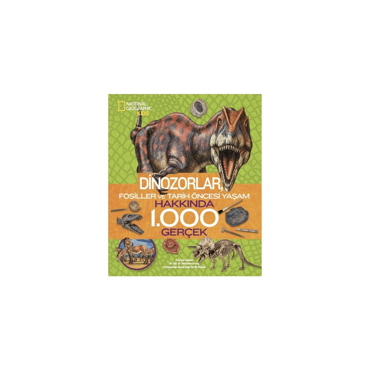 National Geographic Dinozorlar Hakkinda 1000 Gercek