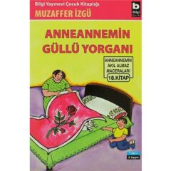 Bilgi Anneannemin Güllü Yorganı