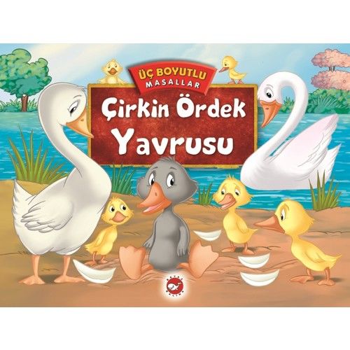 Üç Boyutlu Masallar - Çirkin Ördek Yavrusu (ciltli)