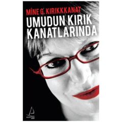 Umudun Kırık Kanatlarında- M.Kırıkkanat
