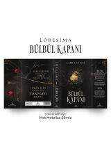 Bülbül Kapanı (Ciltli) - Loresima