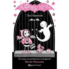 Isadora Moon 5 - Okul Gezisinde