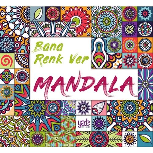 Bana Renk Ver Mandala-Büyükle/kolektıf/yade Kitap