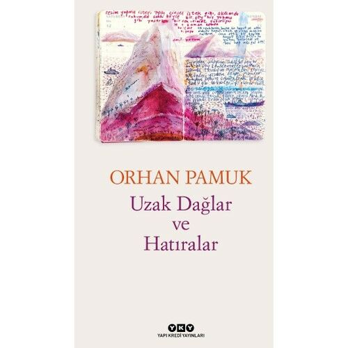 Uzak Dağlar Ve Hatıralar