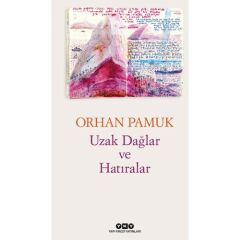 Uzak Dağlar Ve Hatıralar