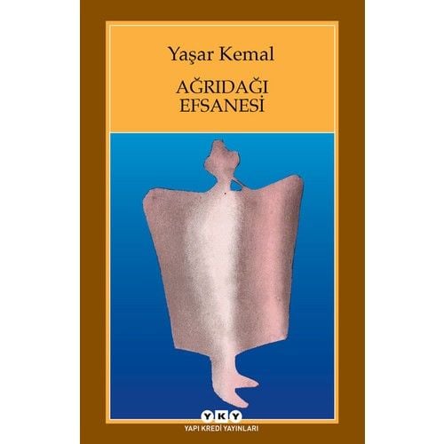 Ağrı Dağı Efsanesi - Y.Kemal