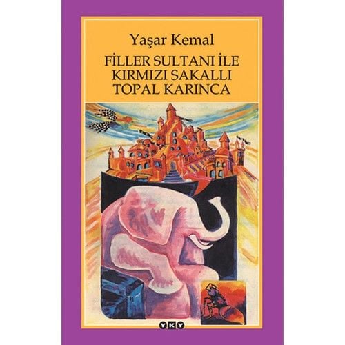 Filler Sultanı İle Kırmızı Sakallı Topal Karınca